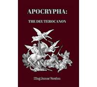 Apocrypha: The Deuterocanon King James Version