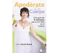 Apoderate de tu cuerpo/ Take Control of Your Body