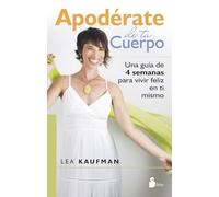 Apoderate de tu cuerpo/ Take Control of Your Body