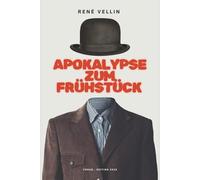 Apokalypse zum Frühstück: Das Protokoll der Chroniken von 7:02