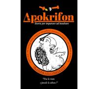 Apokrifon: Storie per insegnare ad insultare
