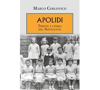 Apolidi: Trieste e i paria del Novecento