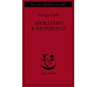 Apollineo e dionisiaco - Colli Giorgio