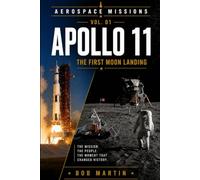 Apollo 11: The First Moon Landing