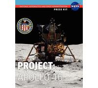 Apollo 16: The Official NASA Press Kit - Nasa