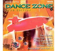 Apollo 440 - Dive Into The Dance Zone 1 (Club Edition)