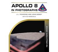 Apollo 8 in Photographs: The Apollo Photo Archive