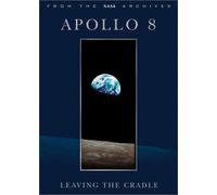 Apollo 8: Leaving the Cradle
