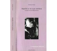 Apollo e la sua ombra. Il corpo e la sua raffigurazione