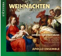 Apollo Ensemble - Weinachten in the 17th Century - German Christmas Music