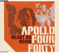 Apollo Four Forty - Heart Go Boom