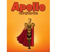Apollo: God of the Sun