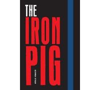 The Iron Pig