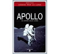 Apollo. La sfida alla luna