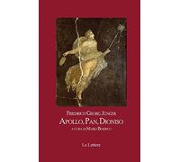 Apollo, Pan, Dioniso - Friedrich G. Jünger - 2023