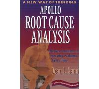 Apollo Root Cause Analysis: New Way of Thinking: A New Way of Thinking
