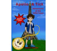 Apollo & Tick: Adventures at the Eiffel Tower