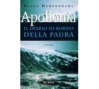 Apollonia. Il diario di bordo della paura