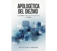 APOLOGÉTICA DEL DIEZMO: “La Verdad Irrefutable del Sacerdocio de Cristo”