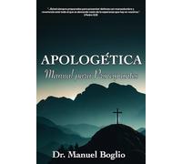 Apologética: Manual para Principiantes