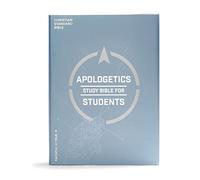 Apologetics Study Bible for Students: Christian Standard Bible