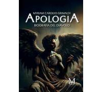 Apologia. Biografia del diavolo