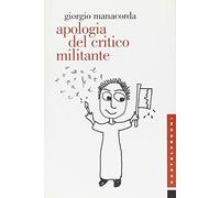Apologia del critico militante