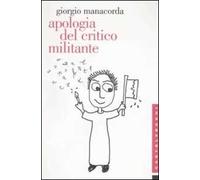Apologia del critico militante