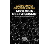 Apologia del fascismo. Passato e presente di un reato politico [Paperback] [Jun