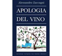 APOLOGIA DEL VINO: Vino, Filosofia, Divino