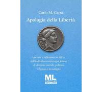 Apologia della libertà. Con audiolibro letto da Sandra Coluccia