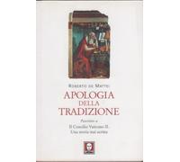 Apologia della tradizione. Poscritto a «Il Concilio Vaticano II. Una storia mai scritta»