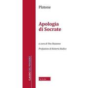 Apologia di Socrate. Nuova ediz.