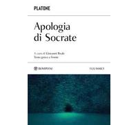 Apologia di Socrate. Testo greco a fronte. Ediz. bilingue