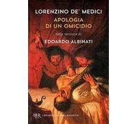 Apologia di un omicidio. Nella versione di Edoardo Albinati