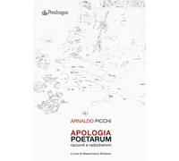 Apologia poetarum. Racconti e radiodrammi - Picchi Arnaldo