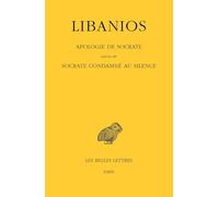 Apologie de Socrate suivie de Socrate condamné au silence