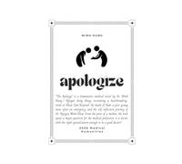 Apology: A Medical Humanities Novel About Doctors, Patients, and Human Dignity