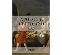 Apology, Crito, and Co
