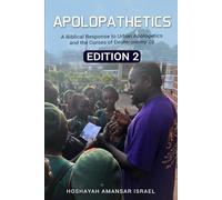 ApoloPathetics: A Biblical Response to Urban Apologetics and the Curses of Deuteronomy 28- Edition 2
