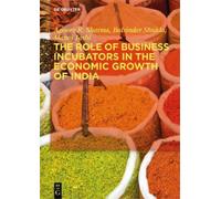 Apoorv R. Sharma Balvind The Role of Business Incubators in the Eco (Tascabile)