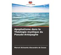 Apophatisme dans la Théologie mystique du Pseudo-Aréopagite