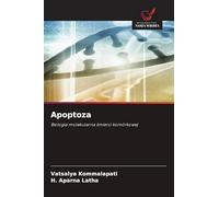 Apoptoza: Biologia molekularna ¿mierci komórkowej
