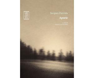 Aporie - Derrida Jacques