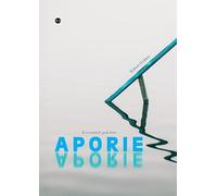 Aporie: Existentiële gedichten