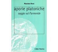 Aporie platoniche. Saggio sul «Parmenide»