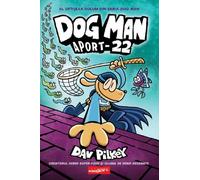 Aport-22. Seria Dog Man Vol.8 - Dav Pilkey, miniGrafic, Editie in limba romana