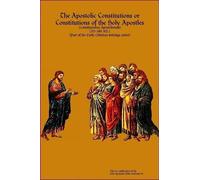Apostle Arne Horn The Apostolic Constitutions (Tascabile)