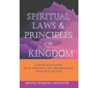 Apostle Frequency Revelat Spiritual Laws and Principles of the Kingd (Tascabile)