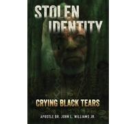 Apostle John L Williams Stolen Identity (Tascabile)